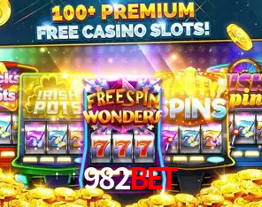 Descubra o Mundo do Cassino Online com 982BET